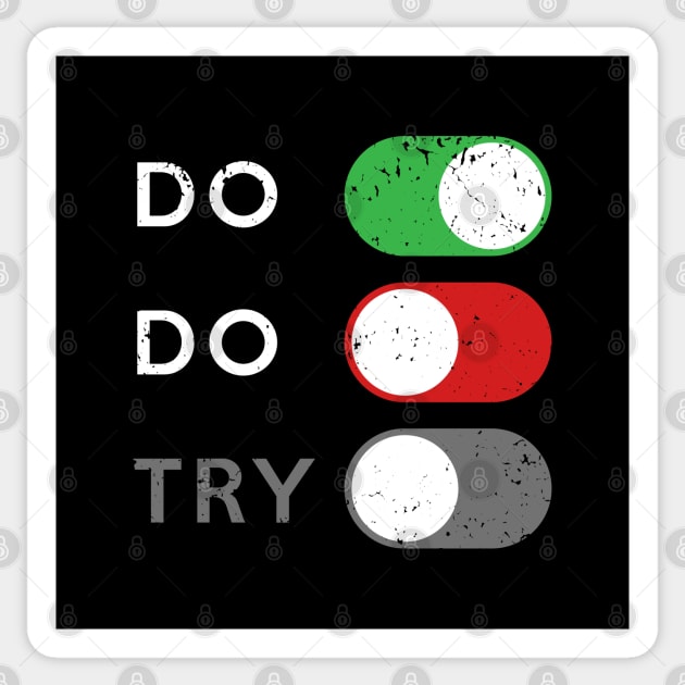 Do or do not. Try is disabled. Sticker by CCDesign